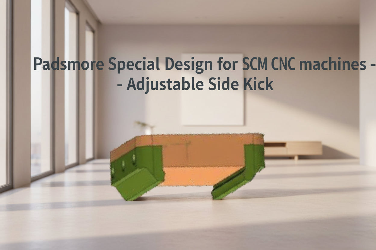 CNC - Side Kick for base plate (U Style for SCM Morbidelli)